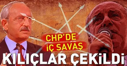 CHP'de iç savaş! Kılıçlar çekildi
