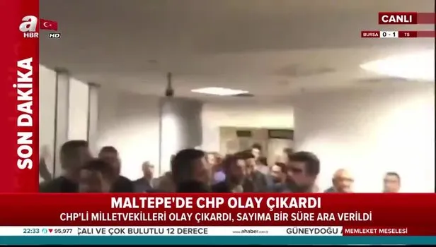 Son dakika: Maltepe'de CHP'lilerin olay çıkarmasının ardından sayıma ara verildi