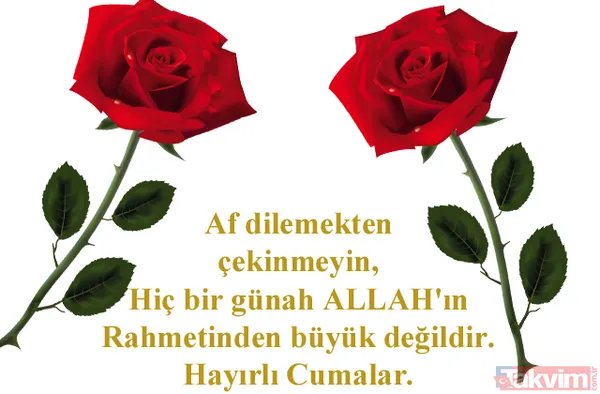 Cuma mesajları 2018: Resimli ve kısa cuma mesajları ile sevdiklerinizin cumasını kutlayın! Hayırlı Cumalar - 3