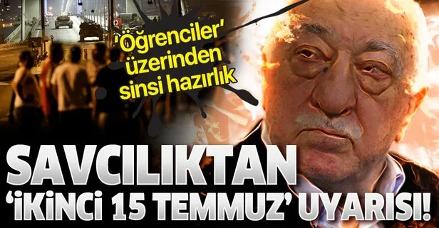 İstanbul Cumhuriyet Başsavcılığı’nın hazırladığı FETÖ iddianamesinde ’ikinci 15 Temmuz’ uyarısı!