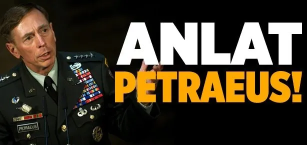 Anlat bize Petraeus