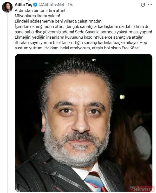 Atilla Taş "Ardımdan Bir Ton İftira Attın! Milyonlarca Liramı Çaldın! Elindeki Sözleşmemle Beni Yıllarca Çalıştırmadın! İşimden Ekmeğimden Ettin, (Birçok...