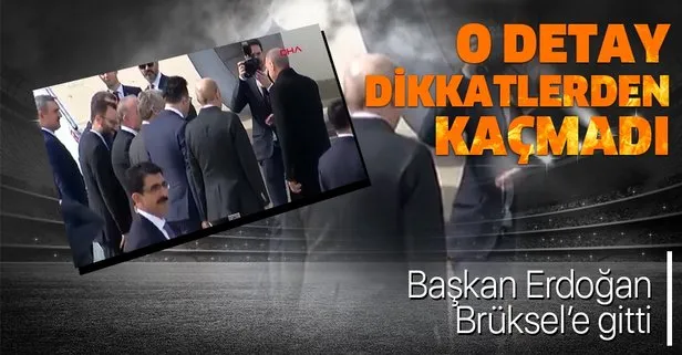 Baskan Erdogan Dan Bruksel E Kritik Ziyaret Dikkat Ceken Koronavirus Detayi Takvim