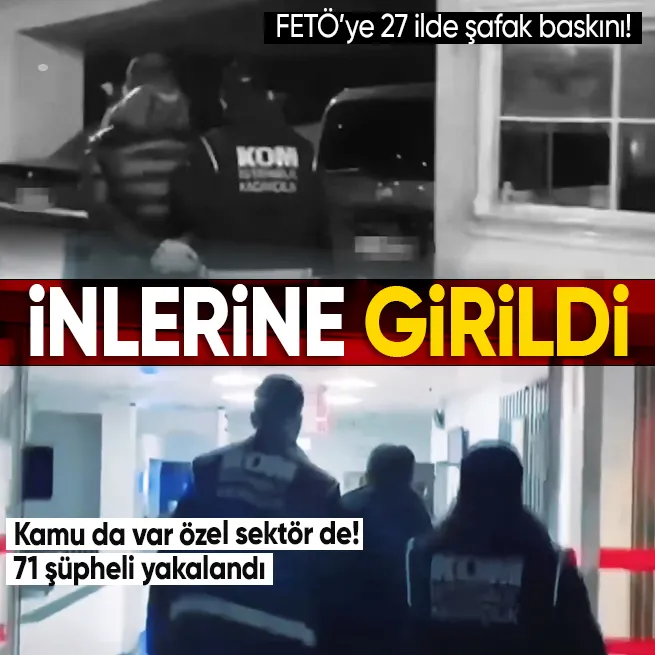 İstanbul merkezli 27 ilde FETÖ’ye şafak baskını: 71 şüpheli yakalandı!