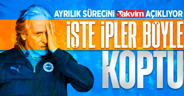 Fenerbahçe'de Jesus'un ayrılık sürecinde neler yaşandığını TAKVİM açıklıyor! İşte ipler böyle koptu...