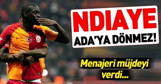 Ndiaye Ada’ya dönmez! Galatasaray’dan ayrılmak istemiyor