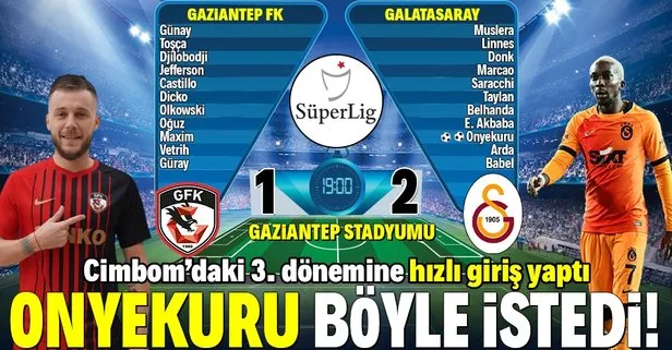 Henry Onyekuru böyle istedi! Gaziantep FK 1-2 Galatasaray MAÇ SONU - ÖZET
