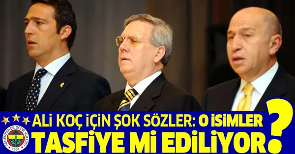fenerbahcede-sular-durulmuyor-ali-koc-aziz-yildirima-yakin-isimleri-tasfiye-mi-ediyor-1592470446605.jpg
