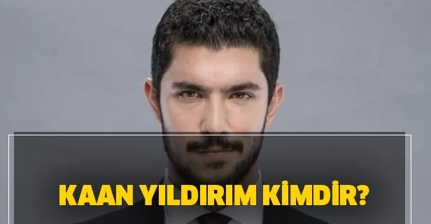 Kaan Yıldırım kimdir?