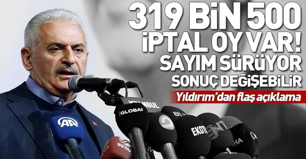 Son dakika: Binali Yıldırım İstanbul seçim sonuçları ile ilgili önemli açıklama
