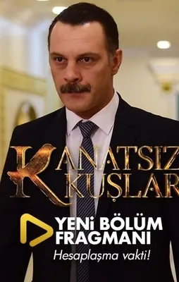 Kanatsız Kuşlar bu akşam ATV'de