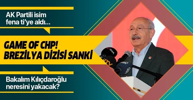 CHP'yi ti'ye aldı: Game of CHP! Brezilya dizisi sanki