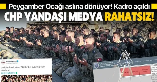 SON DAKİKA: CHP yandaşı medyayı rahatsız eden kadro ilanı: TSK’da Din İşleri Subaylığı yeniden hayata geçiyor!