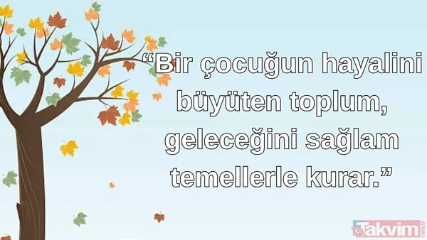 "Bir Çocuğun Hayalini Büyüten Toplum, Geleceğini Sağlam Temellerle Kurar."