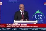 Uludağ Ekonomi Zirvesi! Hazine ve Maliye Bakanı Mehmet Şimşek’ten önemli açıklamalar