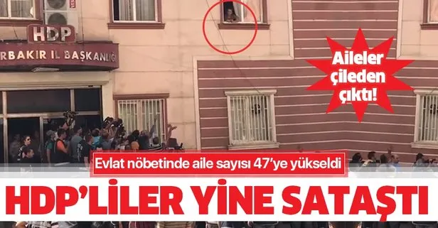 Evlat nöbetindeki acılı ailelerin sayısı 47’ye çıktı! HDP’liler yine sataştı!