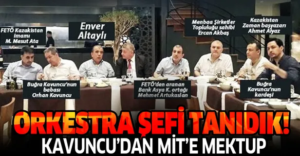 Orhan Kavuncu'dan MİT'e "Orkestra şefi Enver Altaylı" için mektup! Şok detaylar ortaya çıktı
