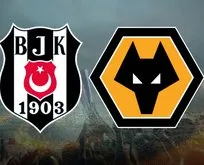 Beşiktaş-Wolverhampton maçı hangi kanalda?