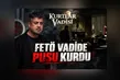 Kozinoğlu ve Kurtlar Vadisi’ndeki Pusu... Raci Şaşmaz ne dedi, ne diyemedi? FETO’yu İmam ettiler, Adil Öksüz’e selam çaktılar
