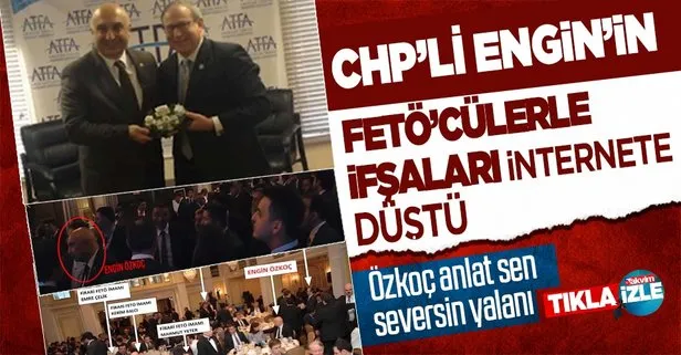 CHP'li Engin Özkoç'un FETÖ ilişkileri bitmek bilmiyor! Tek tek kimlerle  görüştü? İşte o görüntüler - Takvim