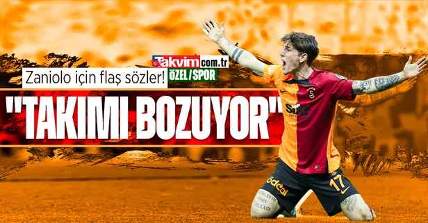Zaniolo için flaş sözler! "Takımı bozuyor"
