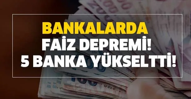 28 Eylül son dakika bankalarda faiz depremi! 5 banka faiz yükseltti! İhtiyaç, taşıt ve konut kredisi faizleri fırladı!