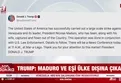ABD Başkanı Trump: Maduro ve eşi yakalandı