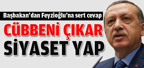 Başbakan’dan Feyzioğlu’na sert cevap