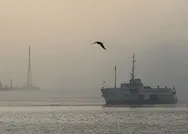 Deniz ulaşımına sis engeli! Seferler iptal edildi