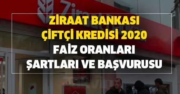 ziraat bankasi ciftci kredisi 2020 faiz