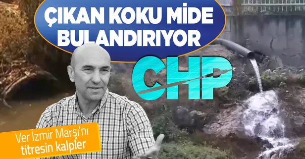 İzmir'de Manda Deresi'ndeki kötü koku büyük tepki topluyor! CHP belediyesi çökmüş vaziyette