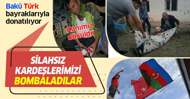 Ermenistan Azerbaycan halkını bombaladı! İşte yaralı kardeşlerimiz...