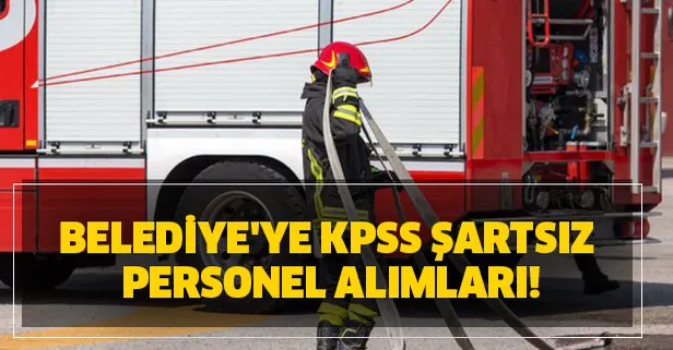 İŞKUR belediye personel alım başvuru şartları nedir? Belediye'ye KPSS şartsız personel alımları!