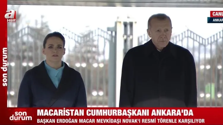 Macaristan Cumhurbaşkanı Ankara'da! Başkan Erdoğan resmi törenle karşıladı