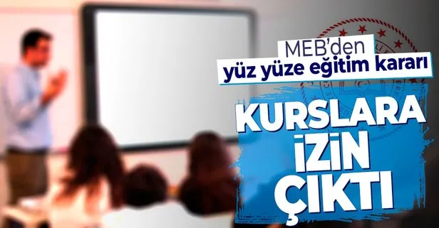 Son dakika: MEB'den yüz yüze eğitim genelgesi! Eğitim merkezleri, sürücü kursları ve rehabilitasyon merkezleri... - Takvim