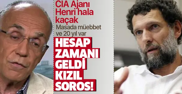 Son dakika: Kızıl Soros Osman Kavala ve yakalama kararı bulunan eski CIA danışmanı Henri Barkey için hesap zamanı!