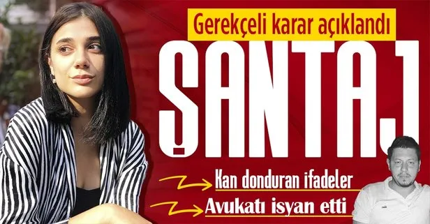 Pınar Gültekin davasında gerekçeli karar! Şantaj