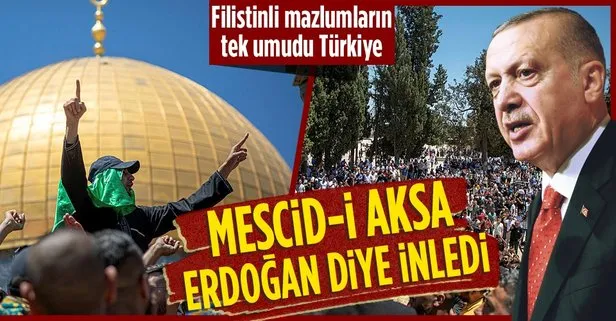İşgal altındaki Mescid-i Aksa’da “Erdoğan” sloganları yükseldi! Erdoğan’a Gazze Şeridi’ne askeri destek çağrısı yaptılar
