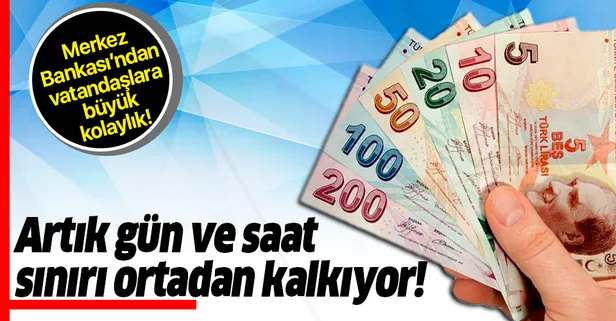 Artık saat ve gün sınırı ortadan kalkıyor! Merkez Bankası'ndan vatandaşlara 7/24 EFT kolaylığı!