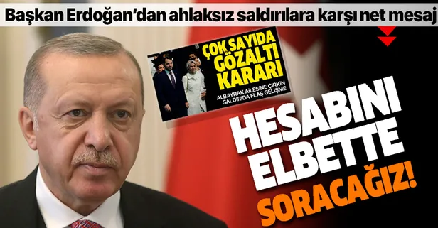 Son dakika: Başkan Erdoğan'dan Bakan Albayrak'a destek paylaşımı: Hesabını elbette soracağız