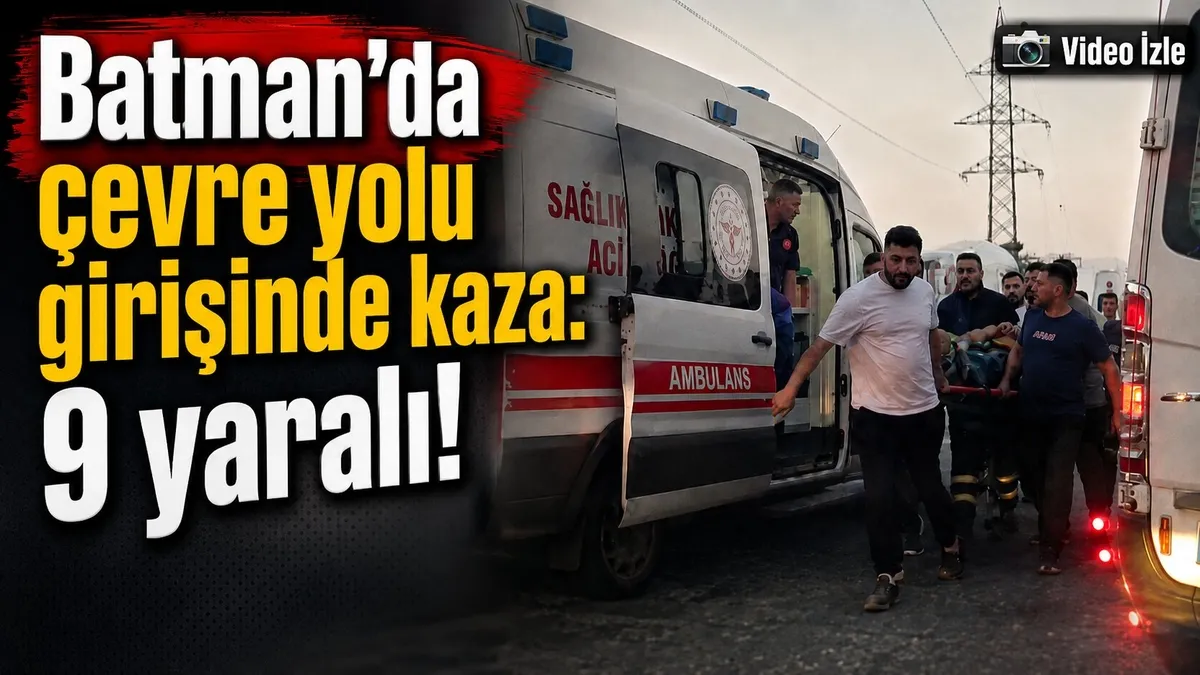 Batman'da çevre yolu girişinde kaza: 9 yaralı