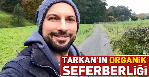 Tarkan organik besinlere yöneldi