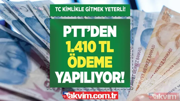 T.C.KN 0,2,4,6,8 olanlara 1 yıl süreyle... PTT’ye geçerli kimlik belgesiyle giden nakit para alacak! 1.410 TL ödeme yapıyor! - 1