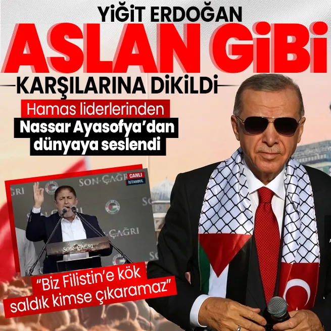 Hamas liderlerinden Talal Nassar, Ayasofyadan dünyaya seslendi: Yiğit Erdoğan aslan gibi karşılarına dikildi