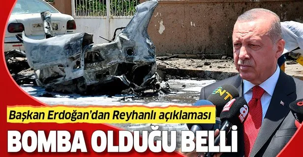 Son dakika haberi: Başkan Erdoğan’dan Hatay Reyhanlı’daki patlamayla ilgili önemli açıklamalar
