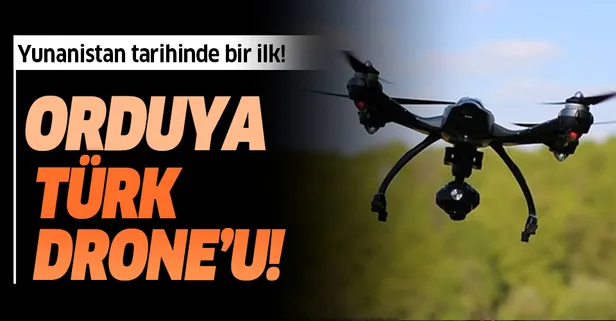 Yunanistan ordusu tarihinde bir ilk! Türk özel sektörü tarafından üretilen drone'ları kullanacaklar
