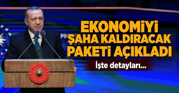 Erdoğan ’süper teşvik paketi’ni açıkladı
