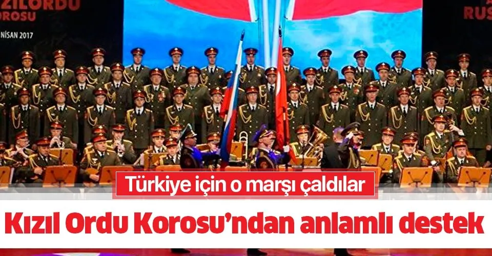 Rus Kızıl Ordu Korosu'ndan anlamlı destek! Türkiye için Mehter Marşı çaldılar