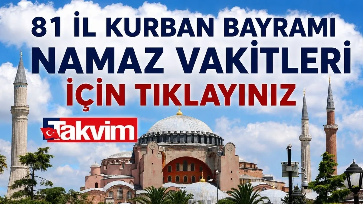 kurban-bayrami-namaz-saatleri-istanbul-ankara-izmir-ve-81-ilde-namaz-vakitleri-1779770024664.jpg Kurban Bayramı namazı saat kaçta? Diyanet 81 ilin listesini açıkladı: İstanbul, Ankara, İzmir...-3