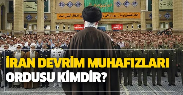 İran Devrim Muhafızları kimdir? Devrim Muhafızları Ordusu'nun (DMO) görevi nedir?